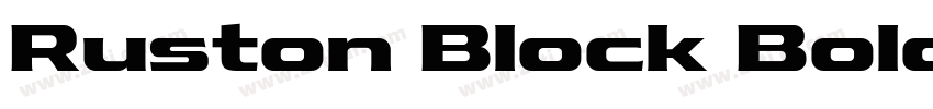 Ruston Block Bold Ex字体转换 Ruston Block Bold Ex字体转换